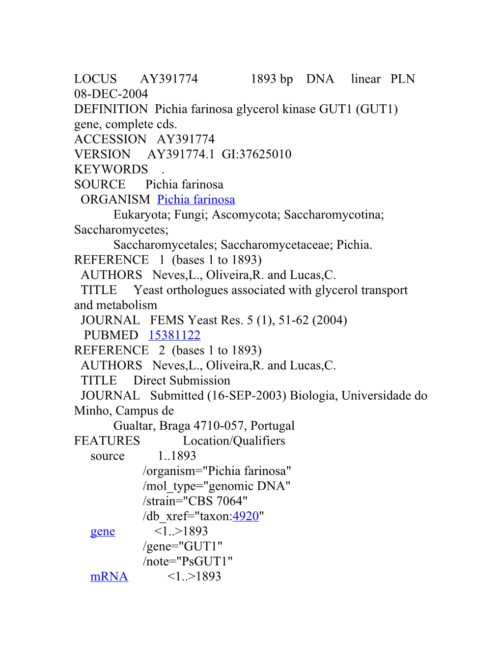 LOCUS AY391774 1893 Bp DNA Linear PLN 08-DEC-2004