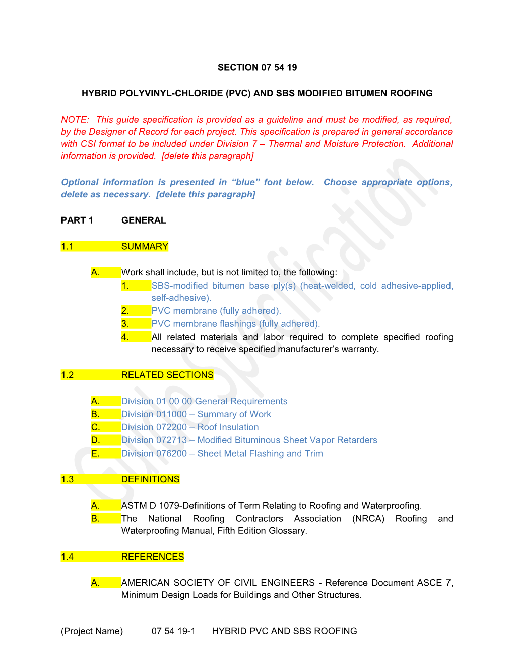 Hybrid Polyvinyl-Chloride (Pvc)And Sbs Modified Bitumen Roofing