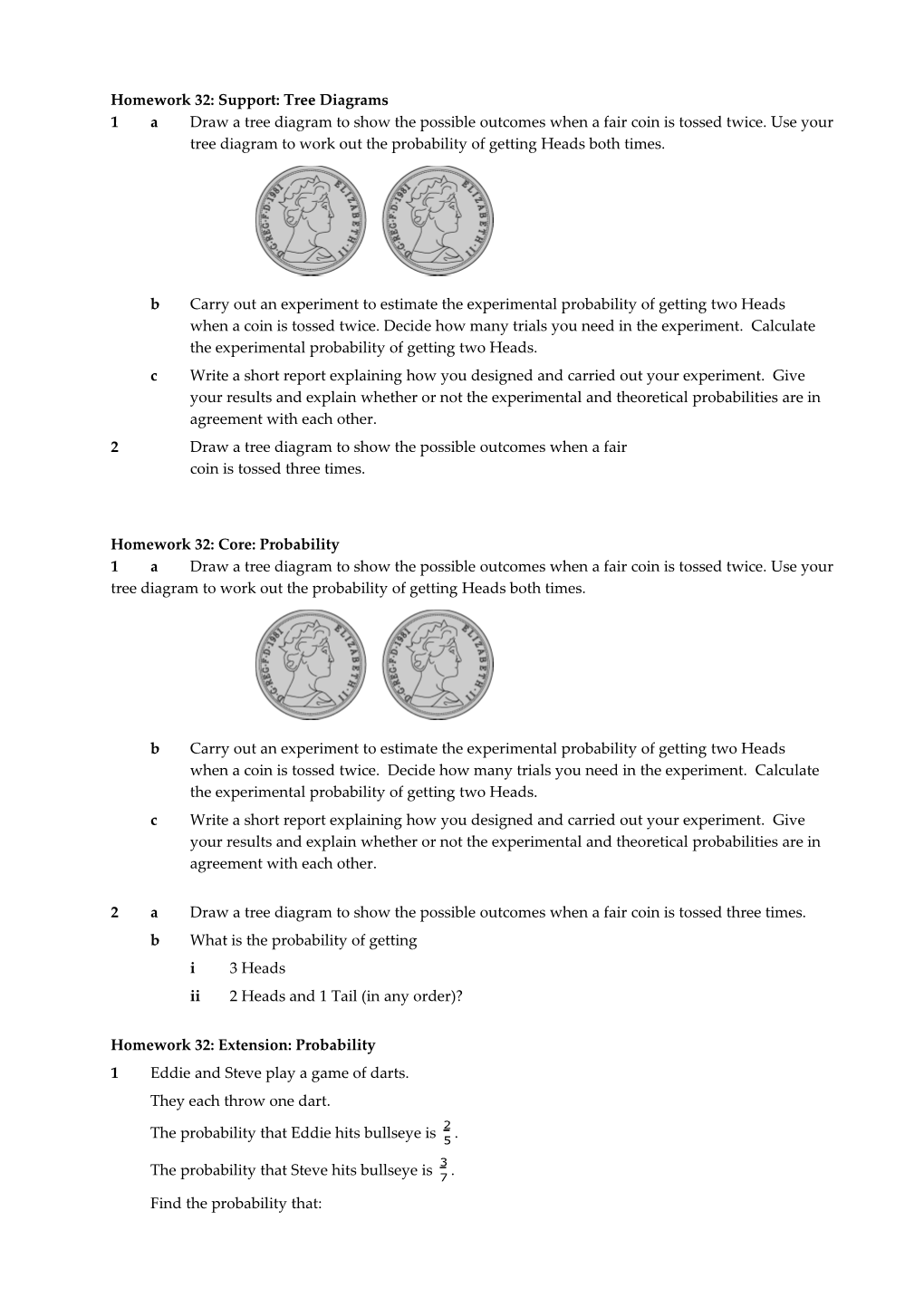 Homework 32: Support: Tree Diagrams