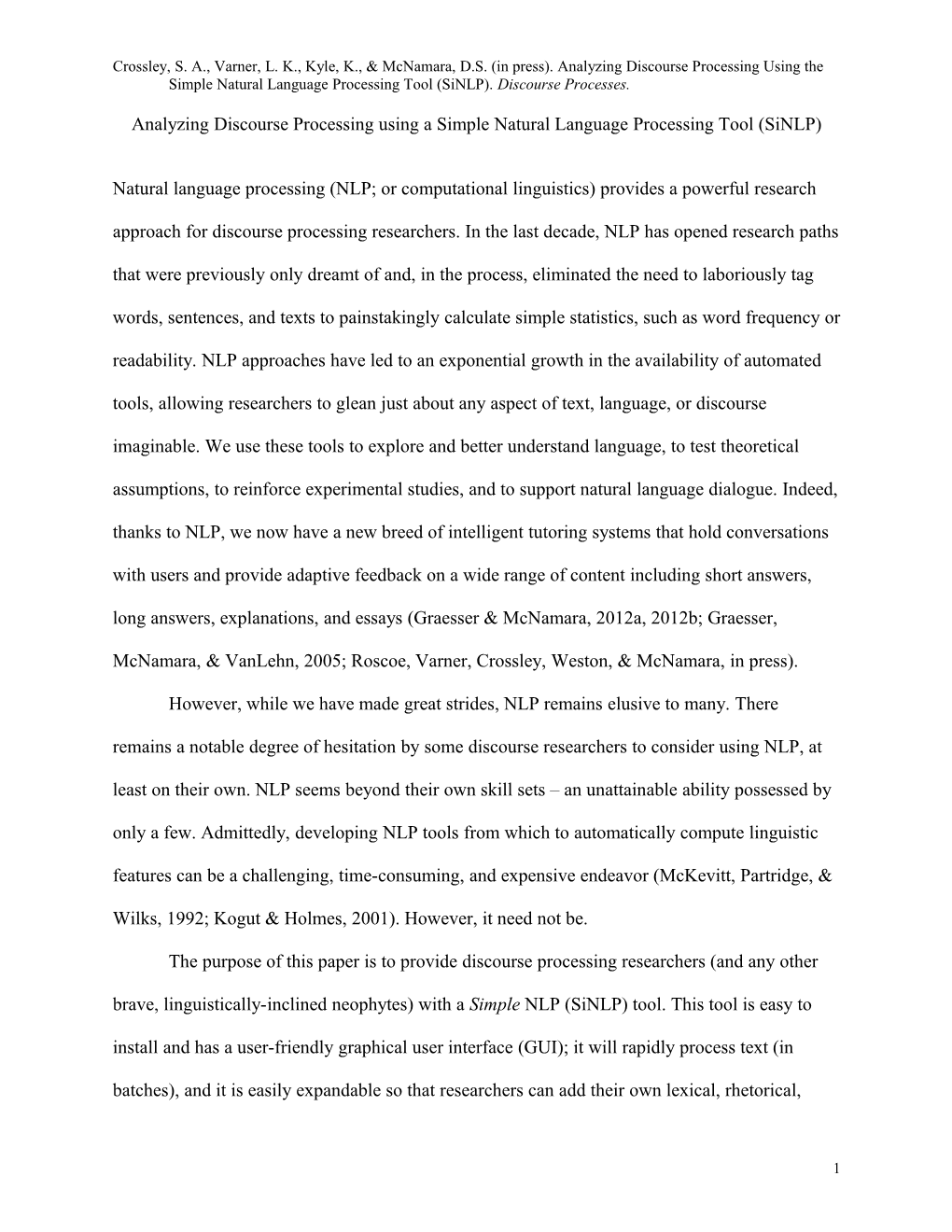 Analyzing Discourse Processing Using a Simple Natural Language Processing Tool (Sinlp)