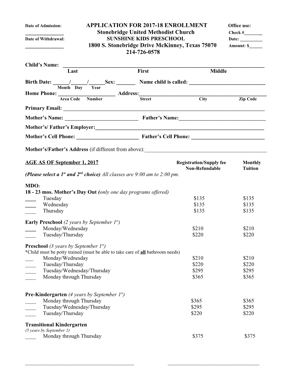 APPLICATION for 2004-05 ENROLLMENT Office Use