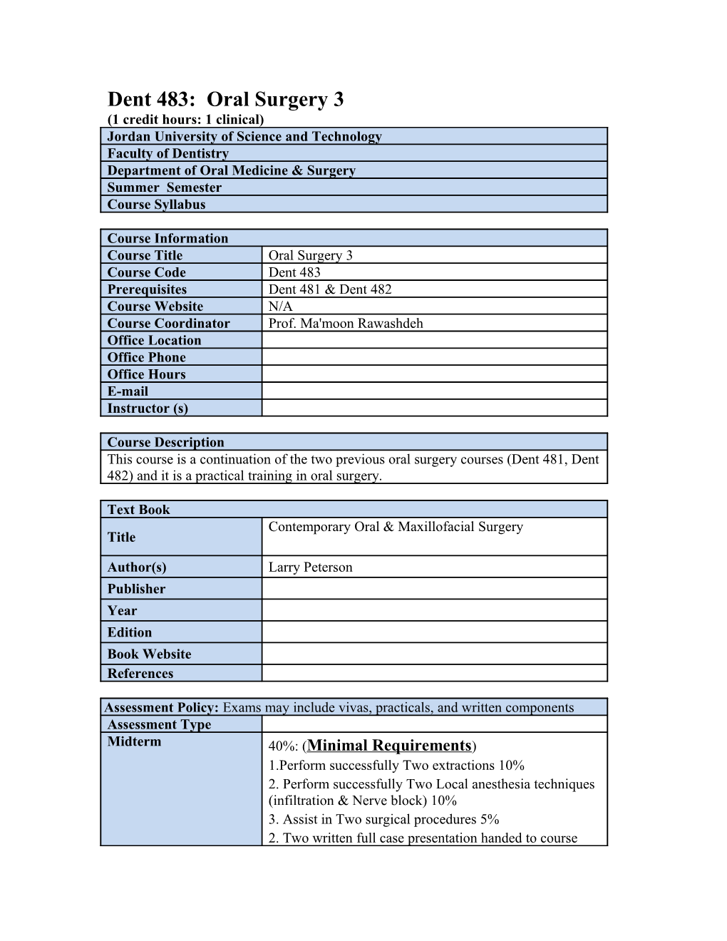 Dent 483: Oral Surgery 3