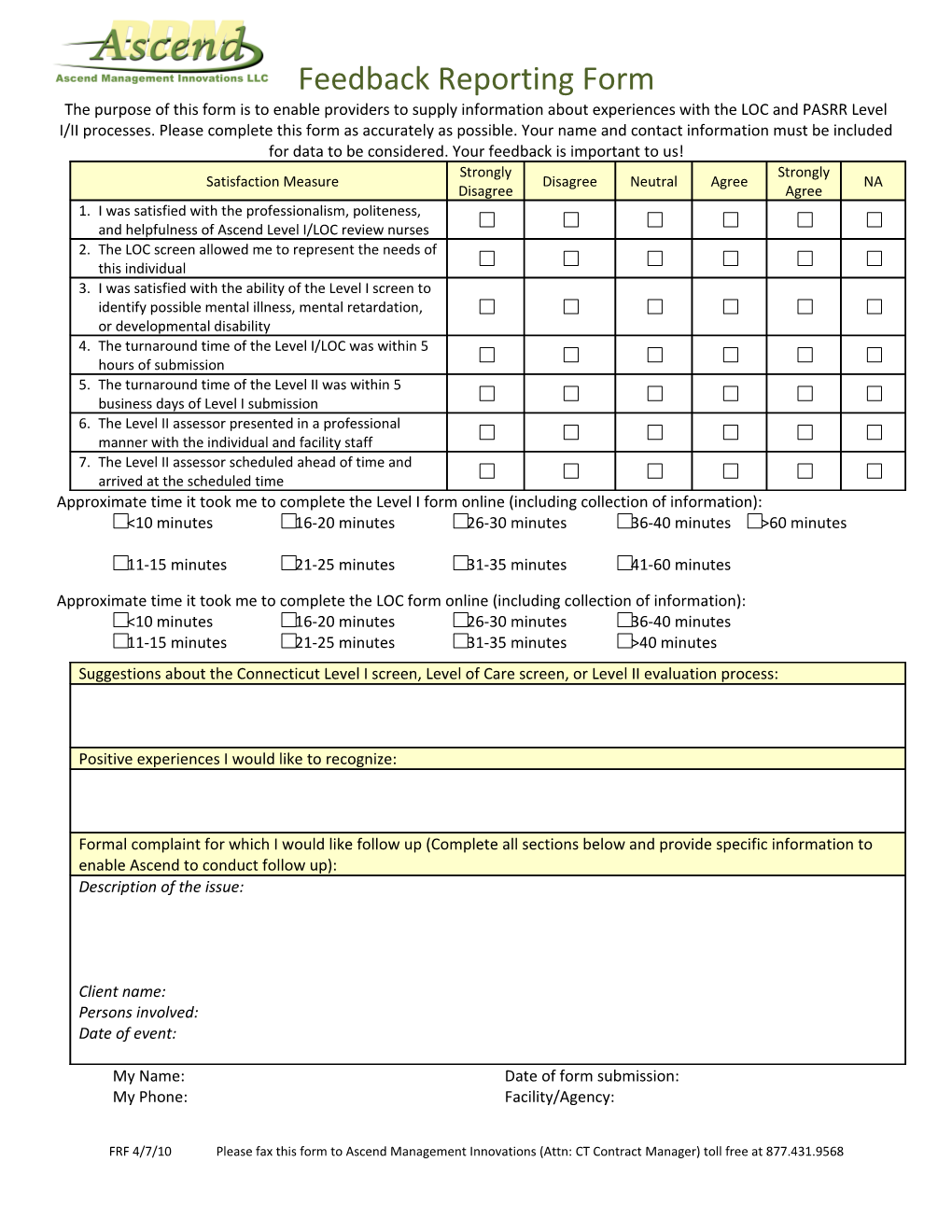 Feedback Reporting Form the Purpose of This Form Is to Enable Providers to Supply Information