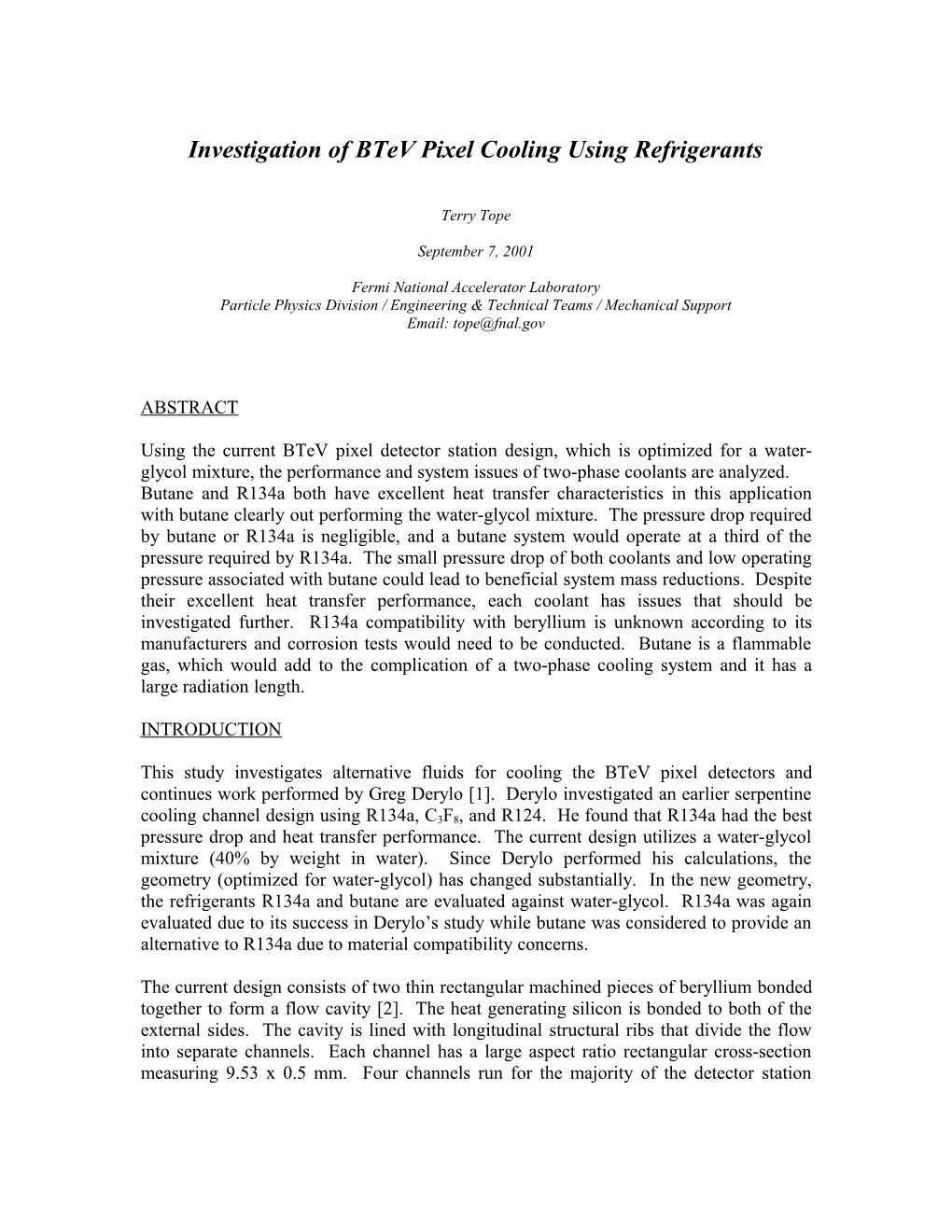 Investigation of Btev Pixel Cooling Using Refrigerants