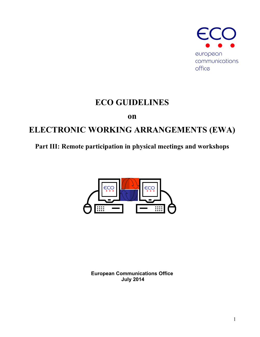 Electronic Working Arrangements (Ewa)