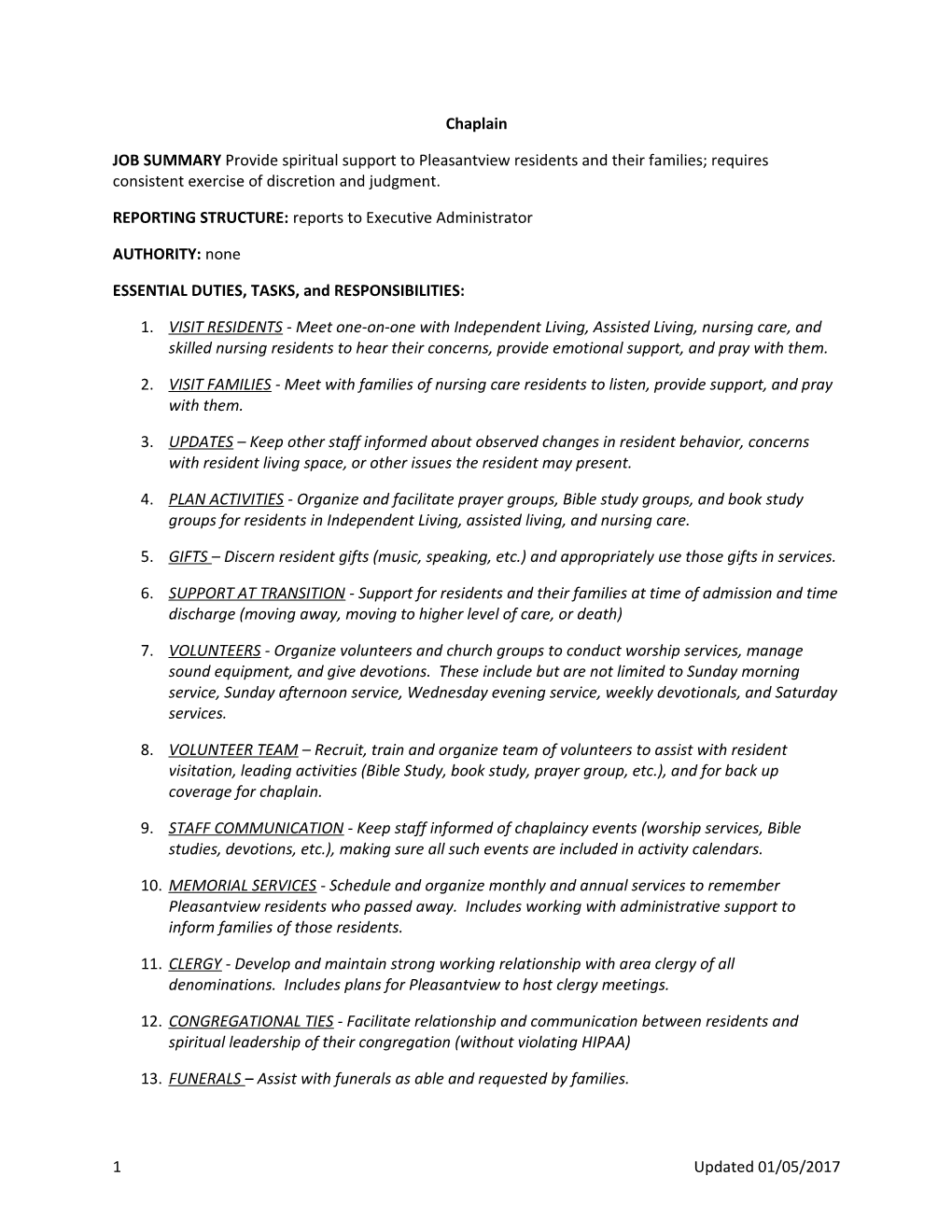 REPORTING STRUCTURE: Reports to Executive Administrator