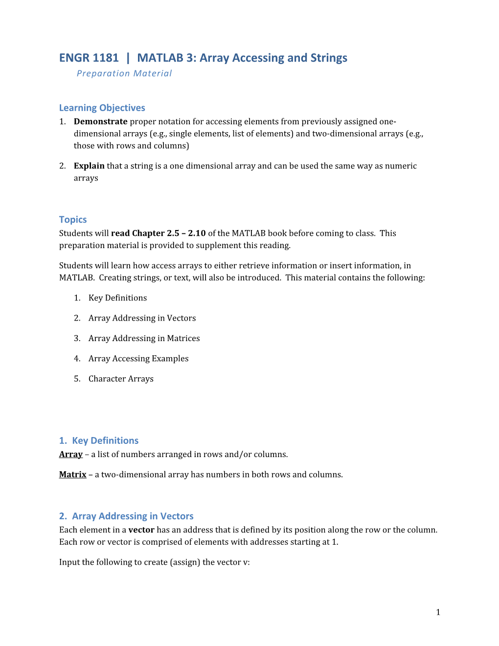 ENGR 1181 MATLAB 3: Array Accessing and Stringspreparation Material