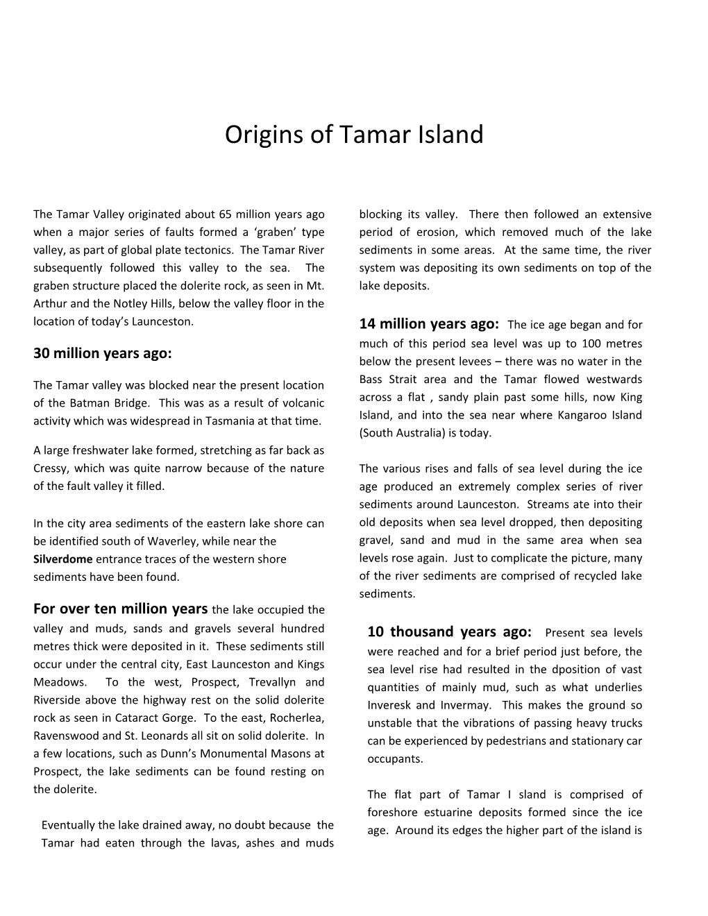 Origins of Tamar Island