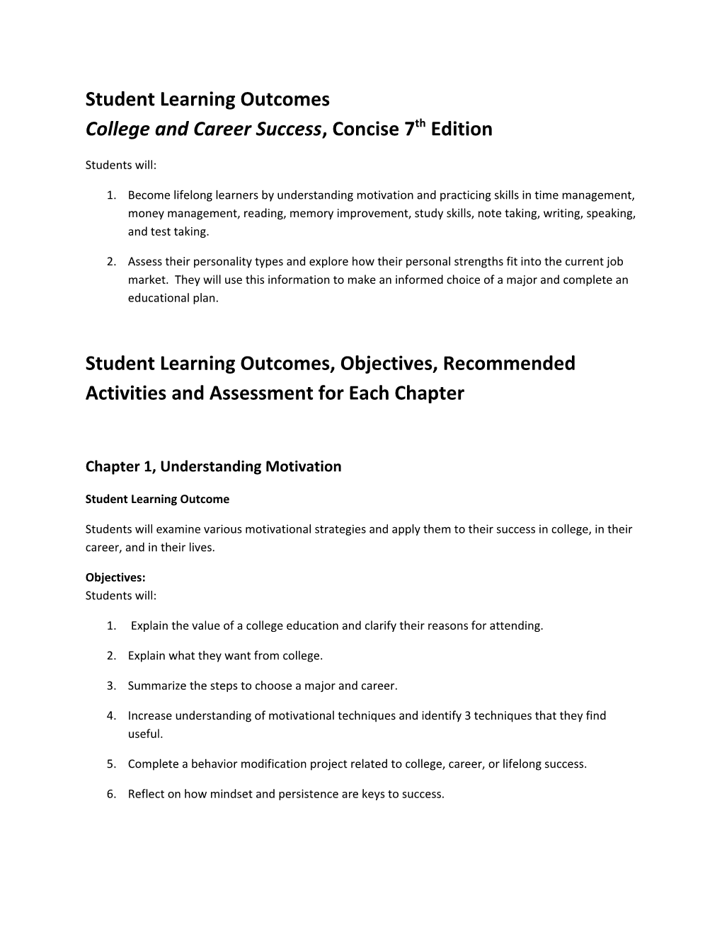 Student Learning Outcomes College and Career Success, Concise 7Th Edition