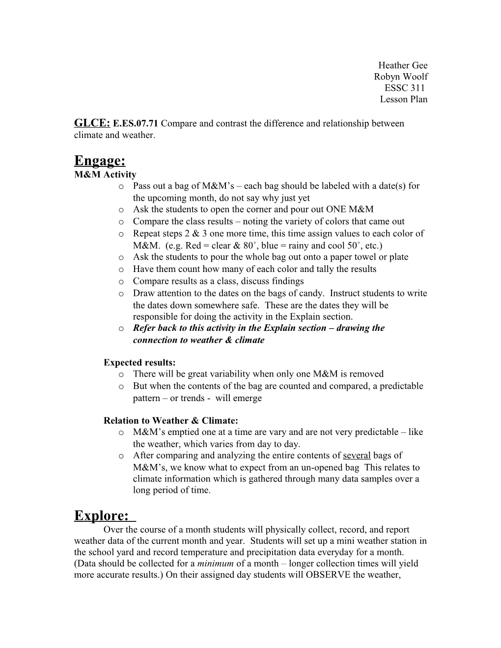 GLCE:E.ES.07.71 Compare and Contrast the Difference and Relationship Between Climate And