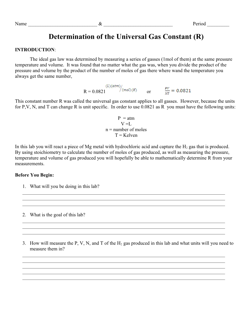 Determination of the Universal Gas Constant (R)