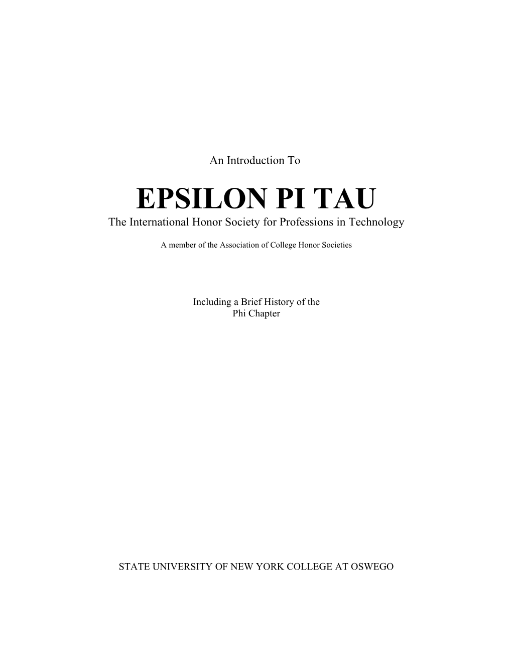 An Introduction to Epsilon Pi Tau