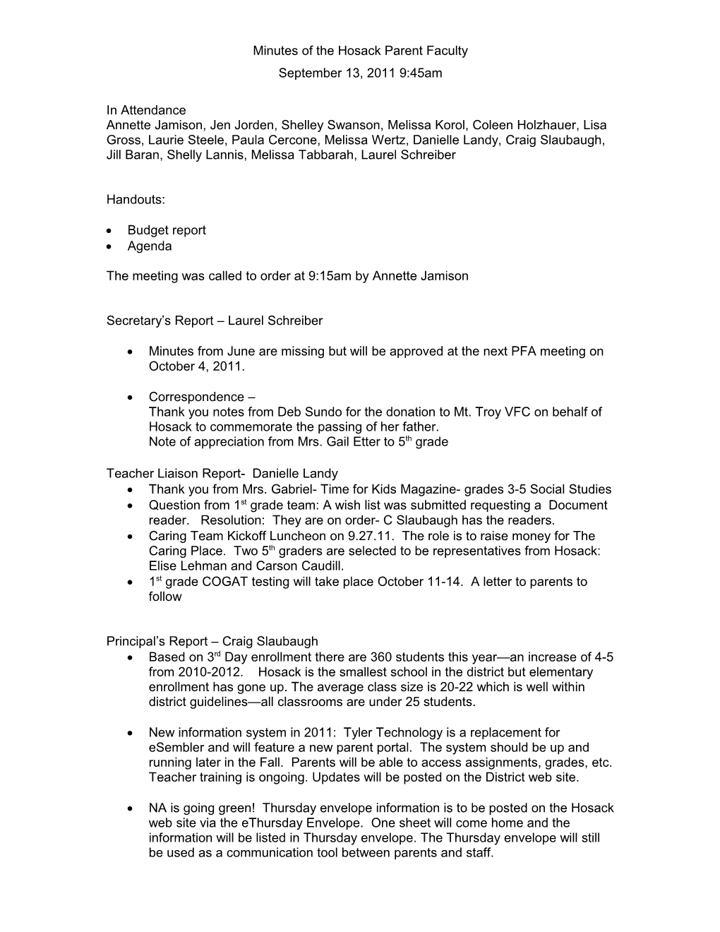 Minutes of the Hosack Parent Faculty Meeting Held Tuesday, June 5, 2008 at 9:30 AM