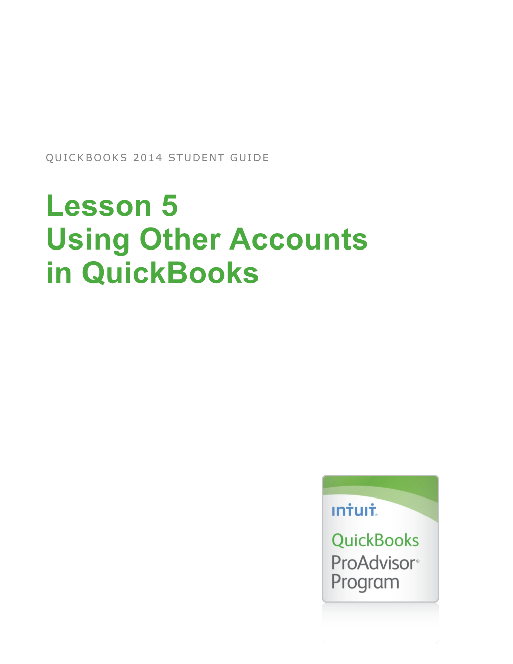 Lesson 5Using Other Accounts in Quickbooks
