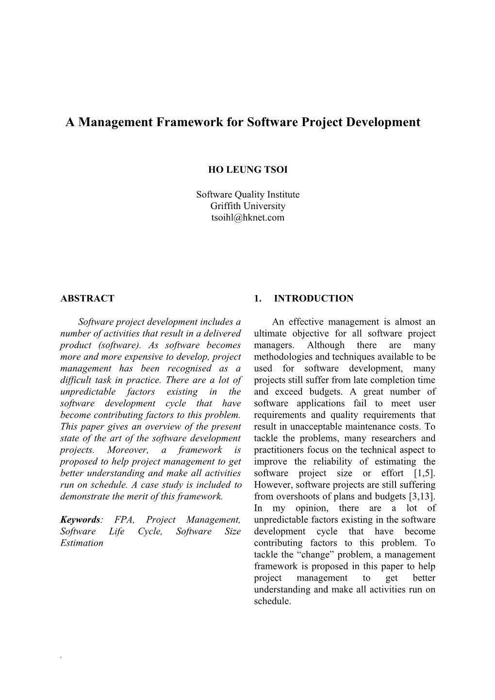 A Management Framework for Software Project Development