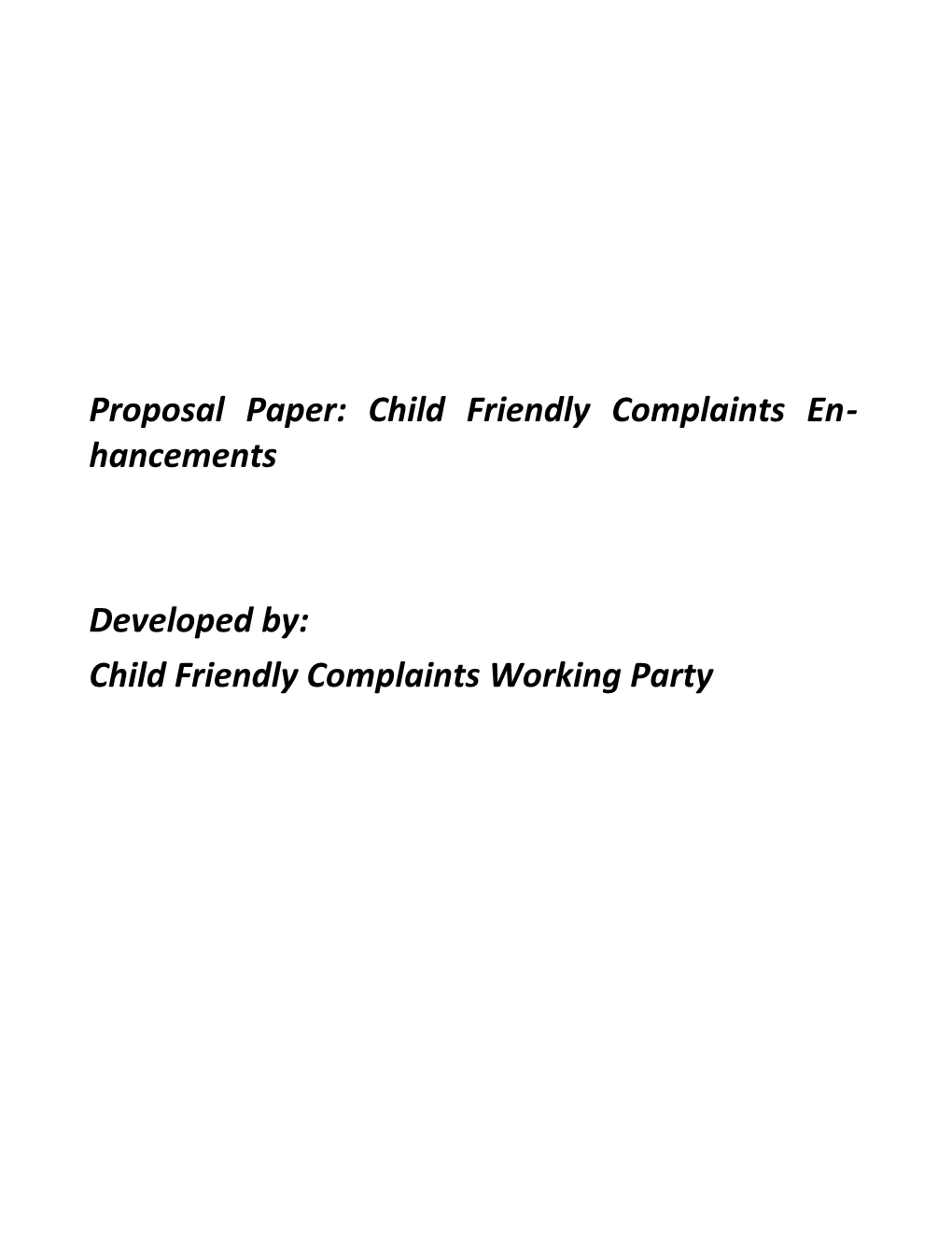 Proposal Paper: Child Friendly Complaints Enhancements
