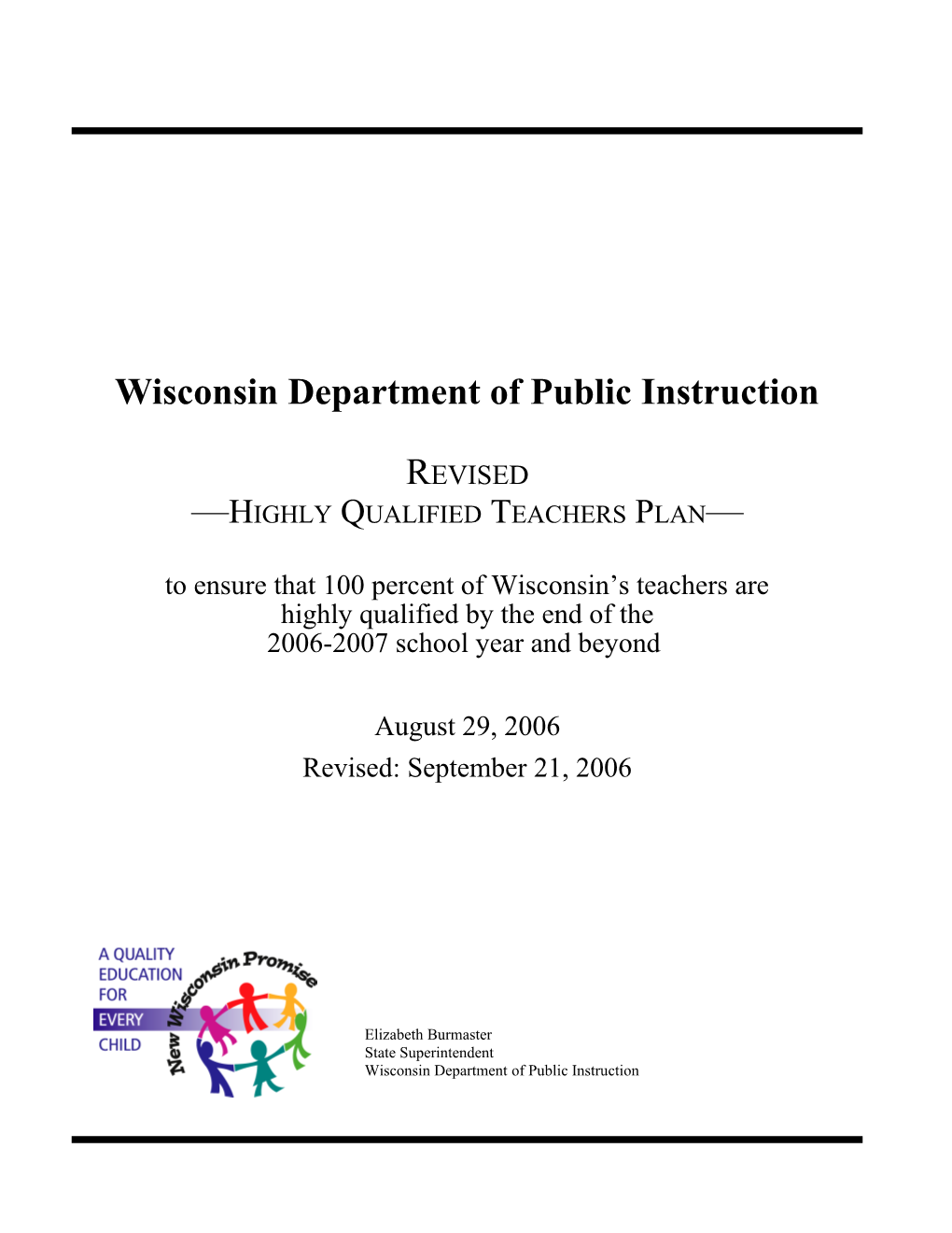 Wisconsin - Revised Highly Qualified Teachers State Plan (MS WORD)