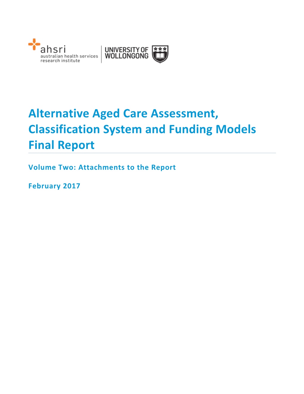 Alternative Aged Care Assessment, Classification System and Funding Models