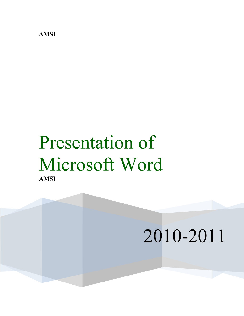 Presentation of Microsoft Word