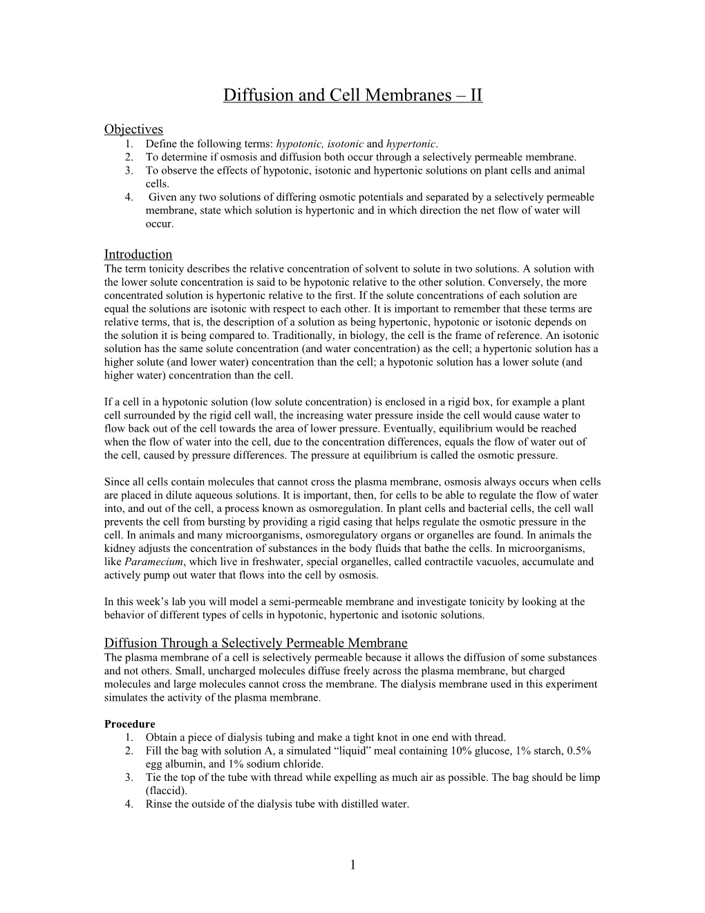 Diffusion and Cell Membranes II