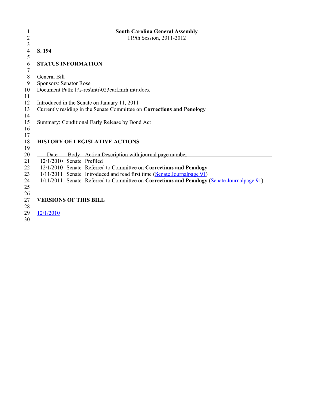 2011-2012 Bill 194: Conditional Early Release by Bond Act - South Carolina Legislature Online