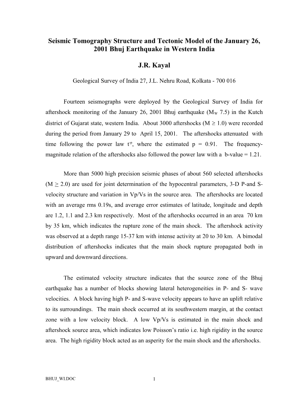 Seismic Tomography of the January 26, 2001 Bhuj Earthquake in Western India