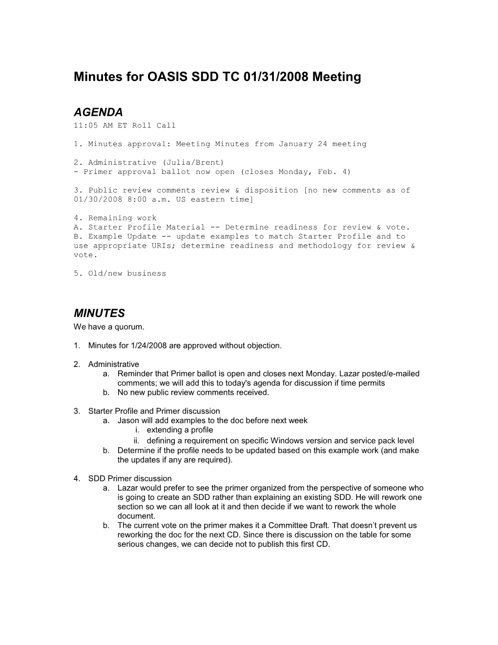 Meeting Minutes for OASIS SDD TC 01/06/2005 Meeting