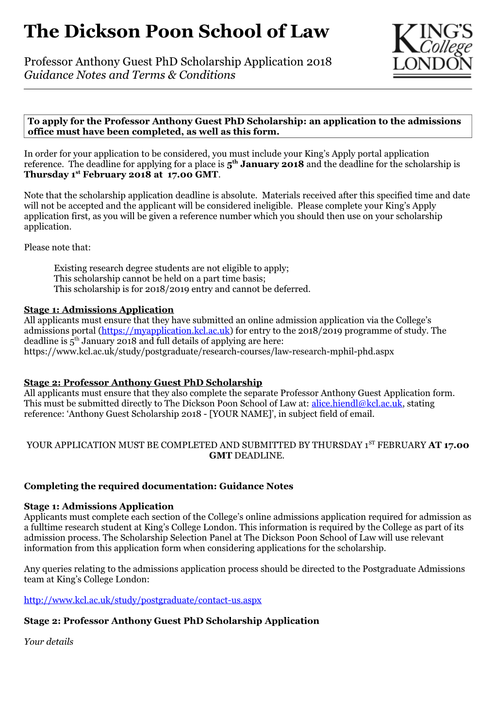 To Applyfor the Professor Anthony Guest Phd Scholarship: an Application to the Admissions