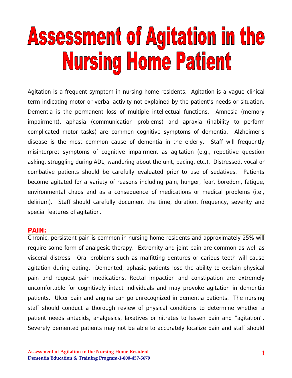 Assessment of Agitation in the Nursing Home Patient