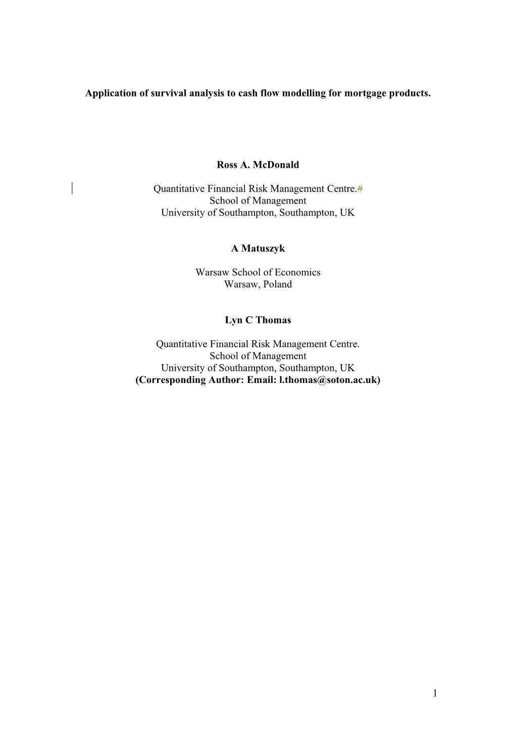 Title: Application of Survival Analysis to Cashflow Modelling for Mortgage Products