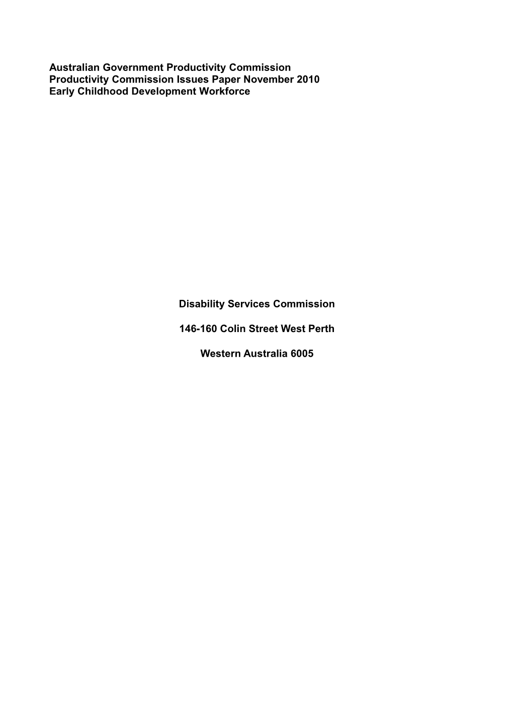 Submission 76 - Disability Services Commission WA - Caring for Older Australians - Public