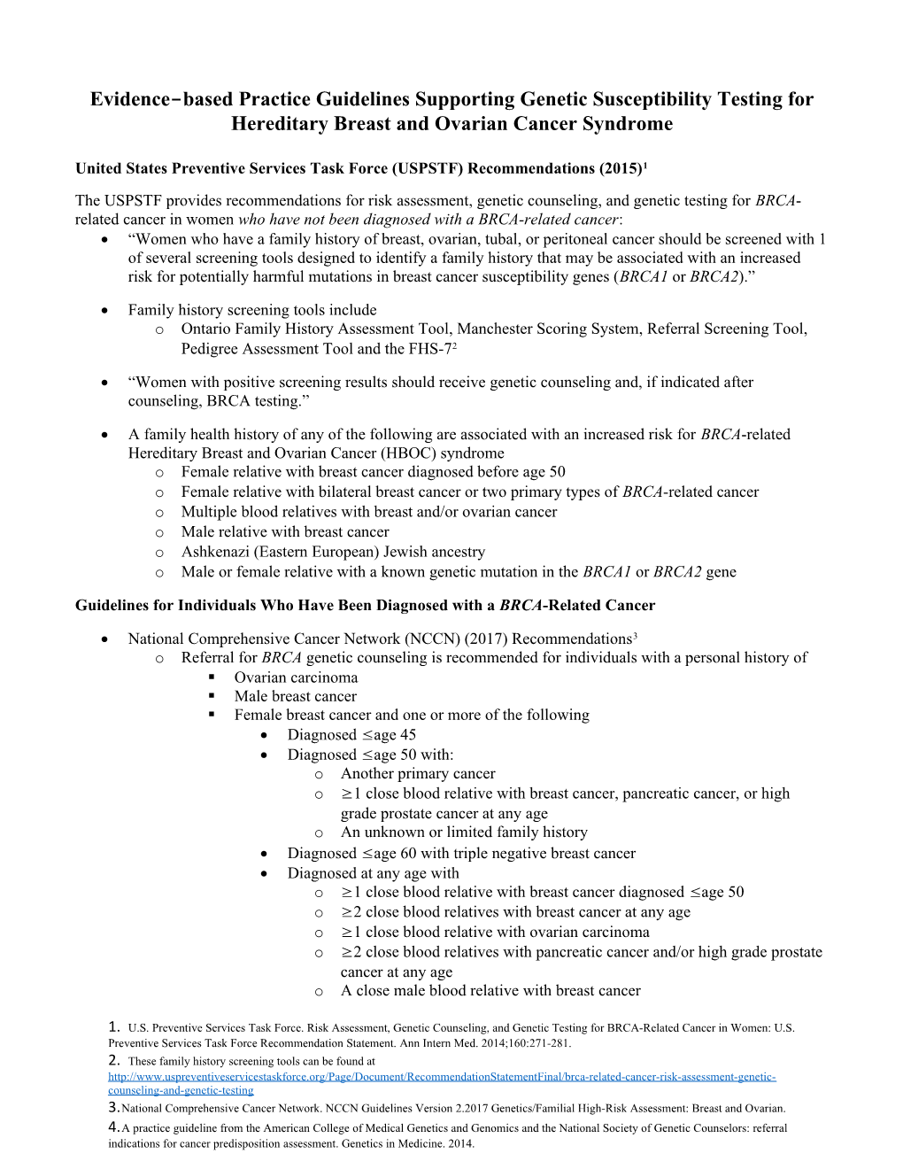 United States Preventive Services Task Force (USPSTF) Recommendations (2015)1