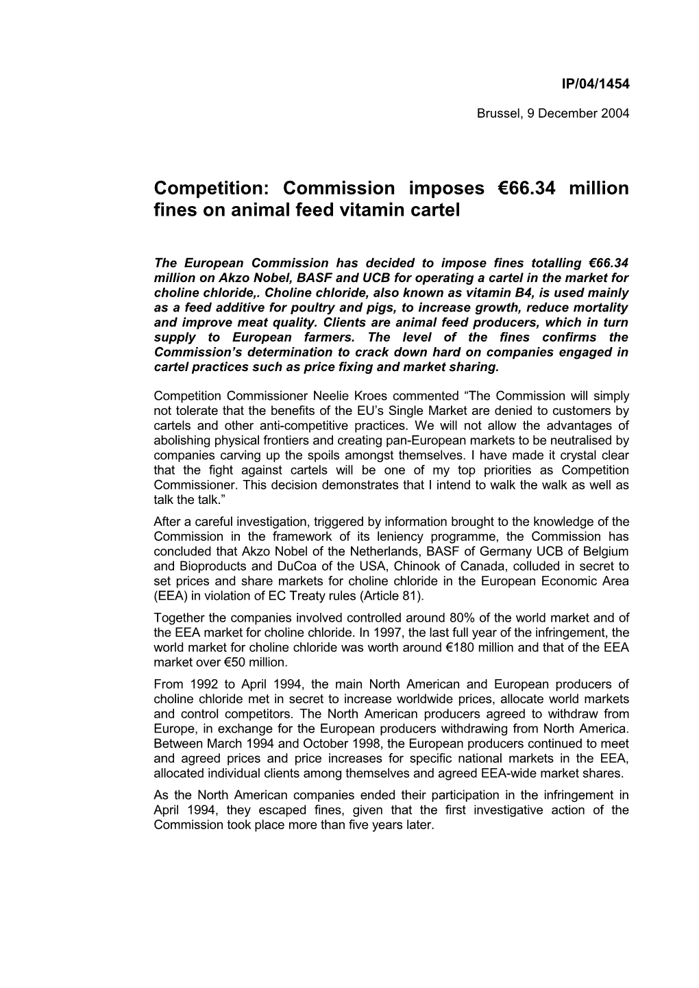 Competition: Commission Imposes 66.34 Million Fines on Animal Feed Vitamin Cartel