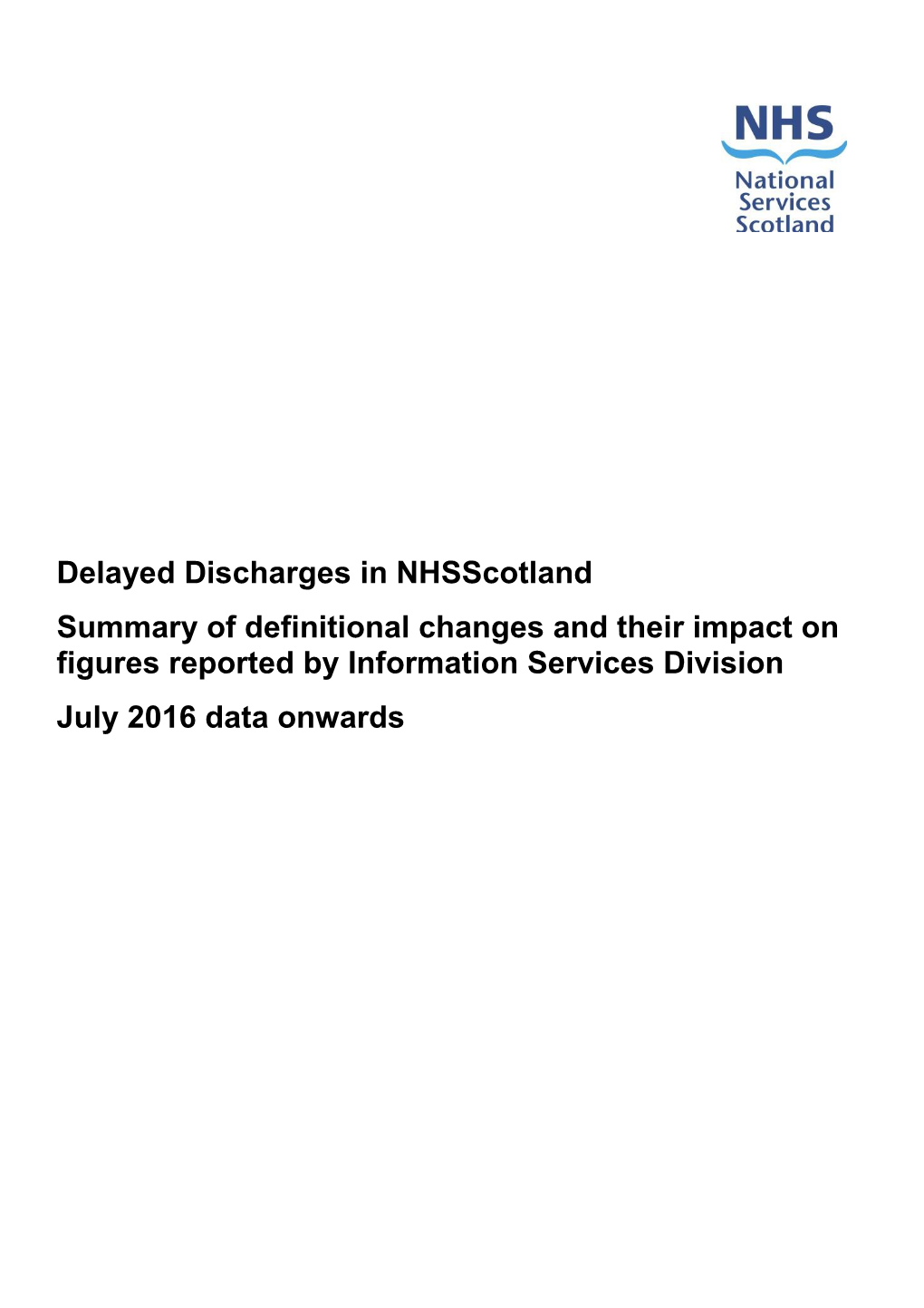 Summary of Definitional Changes and Their Impact on Figures Reported by Information Services