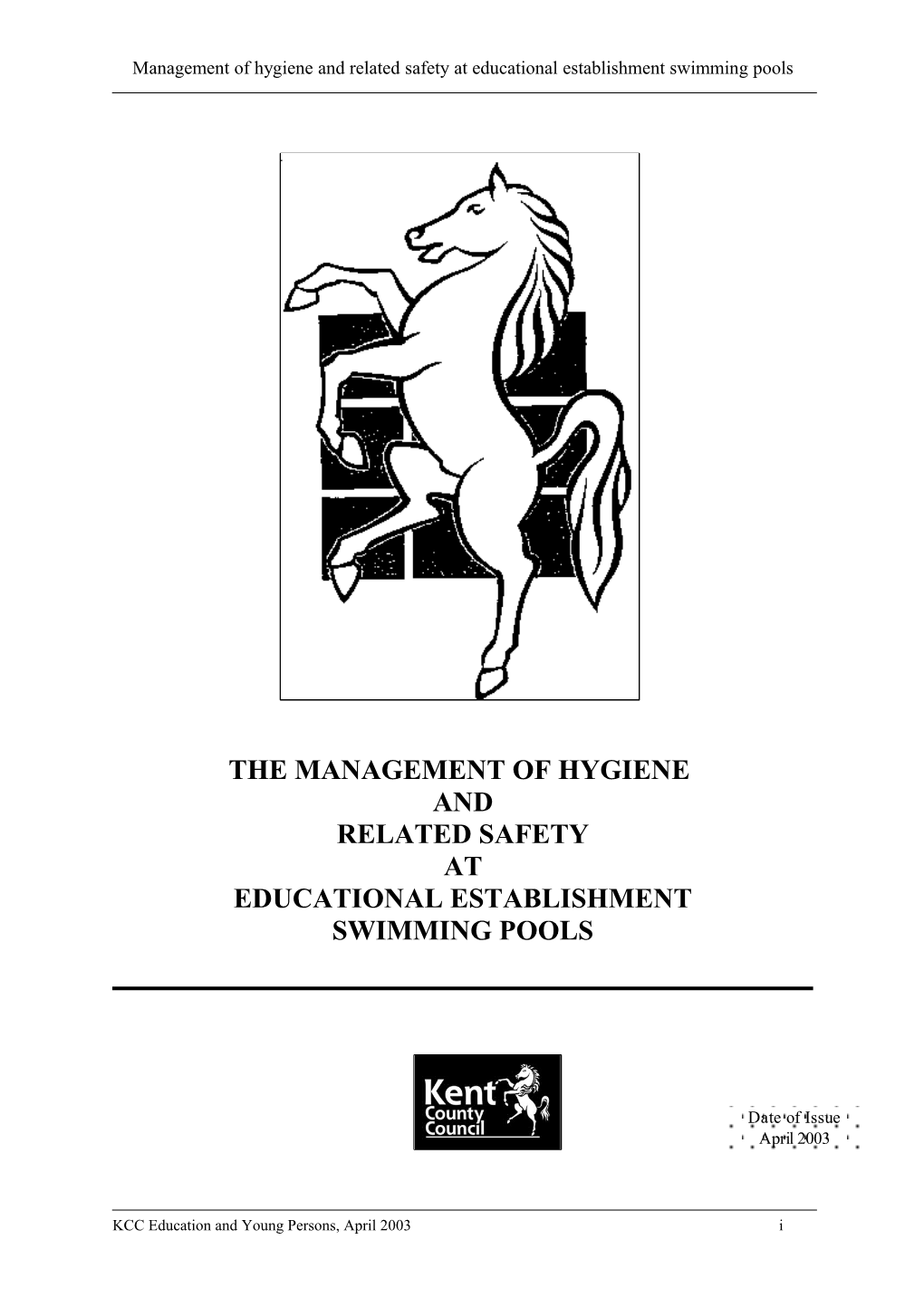 The Management of Hygiene and Related Safety at Educational Establishment - Swimming Pools
