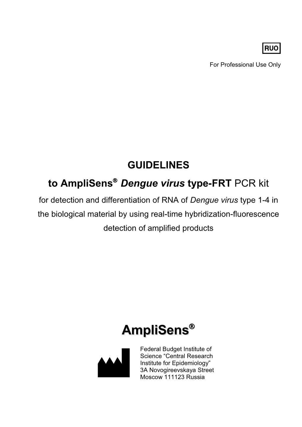 To Amplisens Dengue Virus Type-FRT PCR Kit