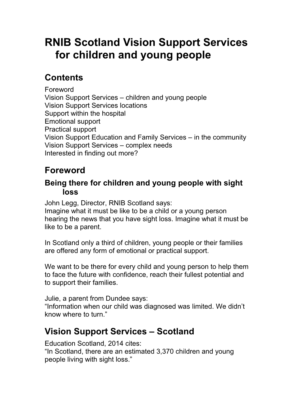 RNIB Scotland Vision Support Services Forchildren and Young People