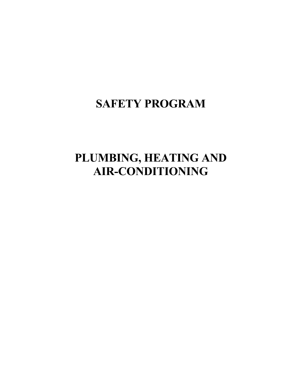 Plumbing, Heating, Ac Safety Program