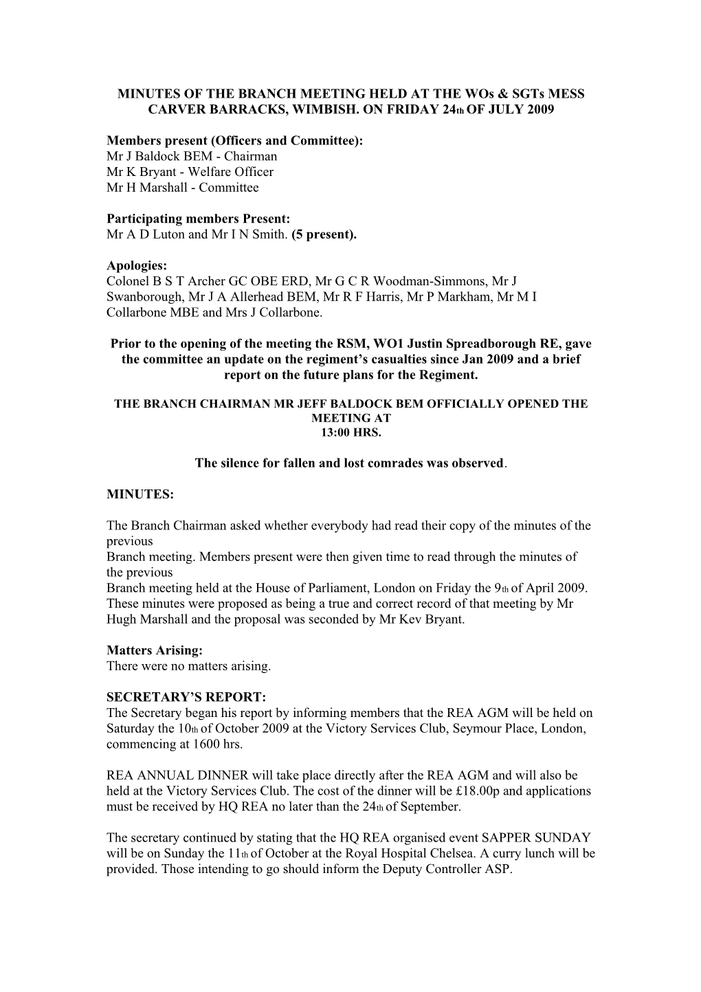 MINUTES of the BRANCH MEETING HELD at the Wos & Sgts MESS