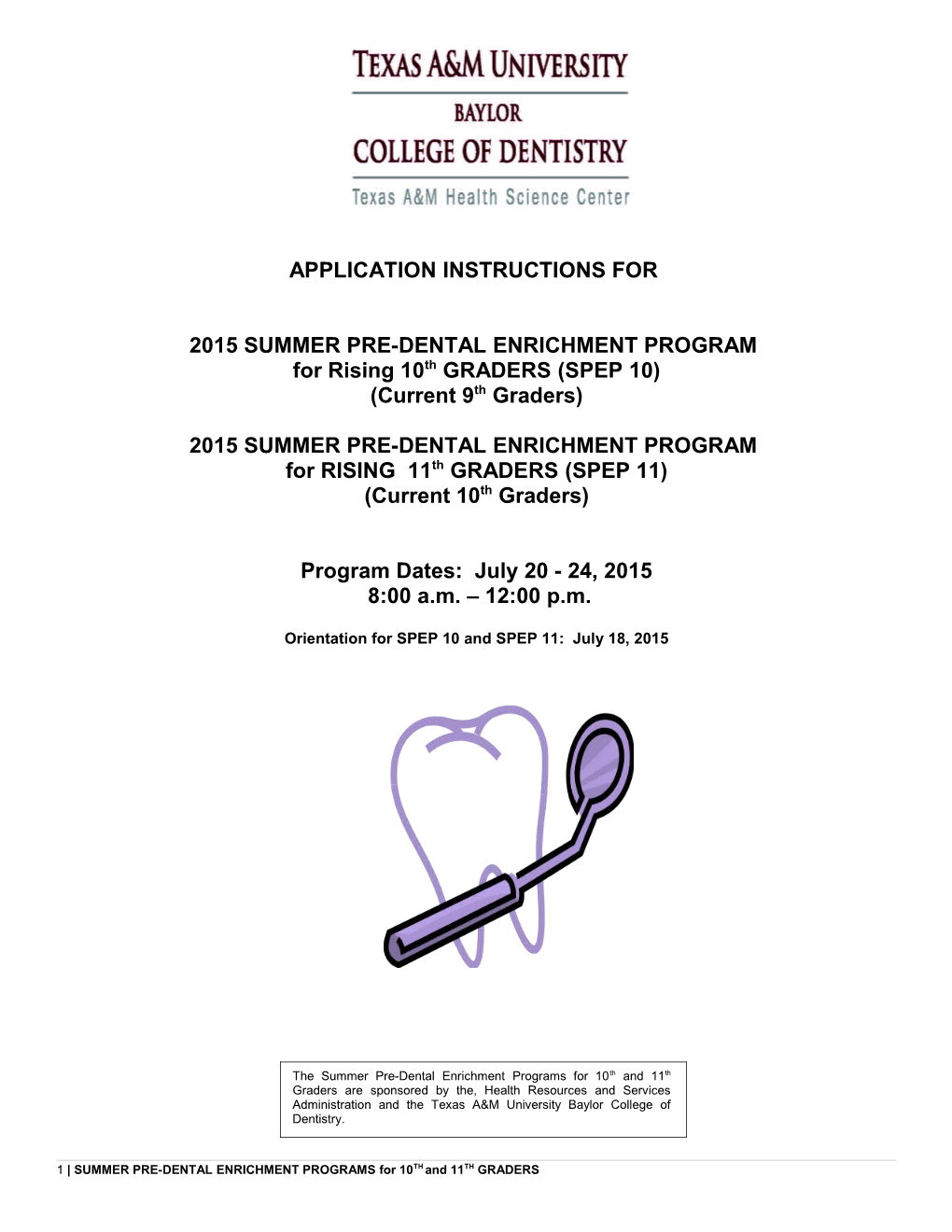 2015 Summer Pre-Dental Enrichment Program