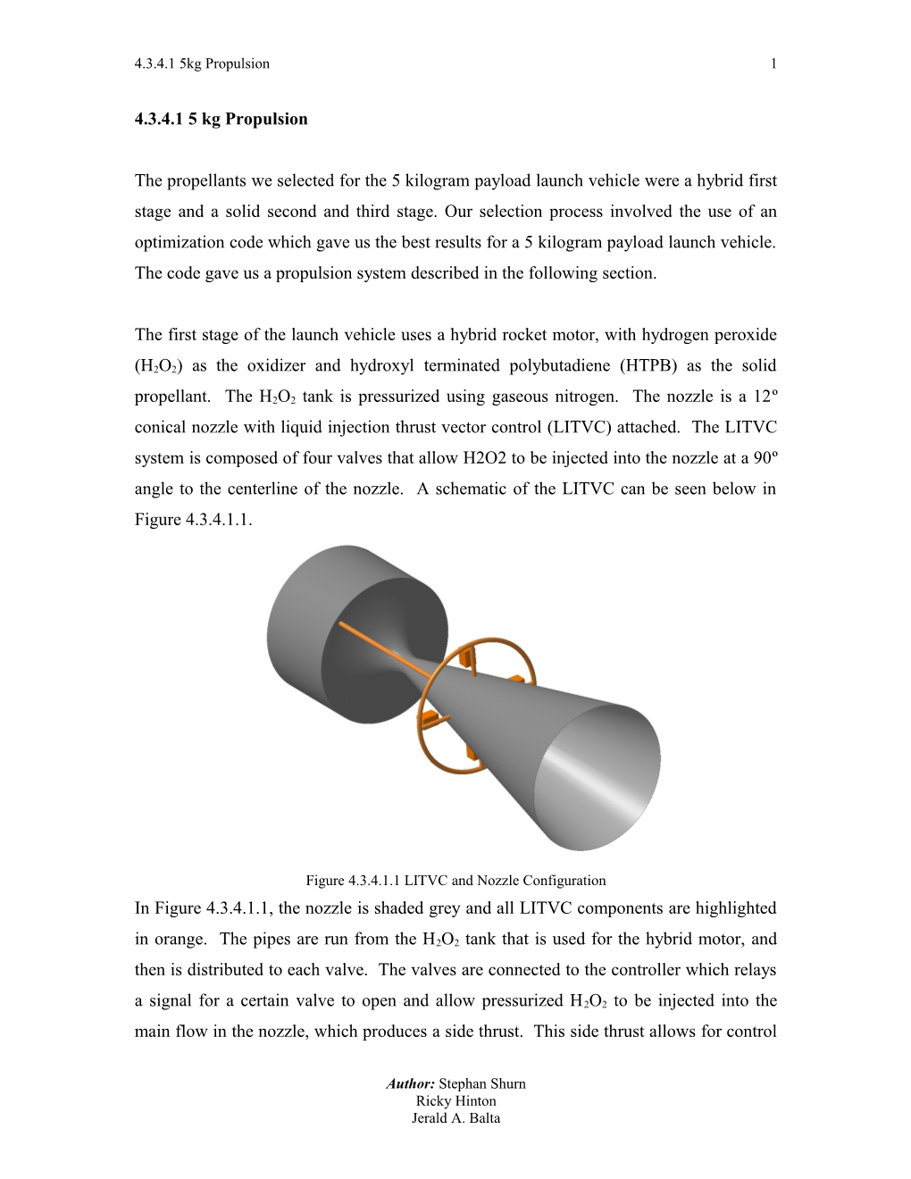 The Propulsion System for the 200G Payload Launch Vehicle Consists of One Hybrid First