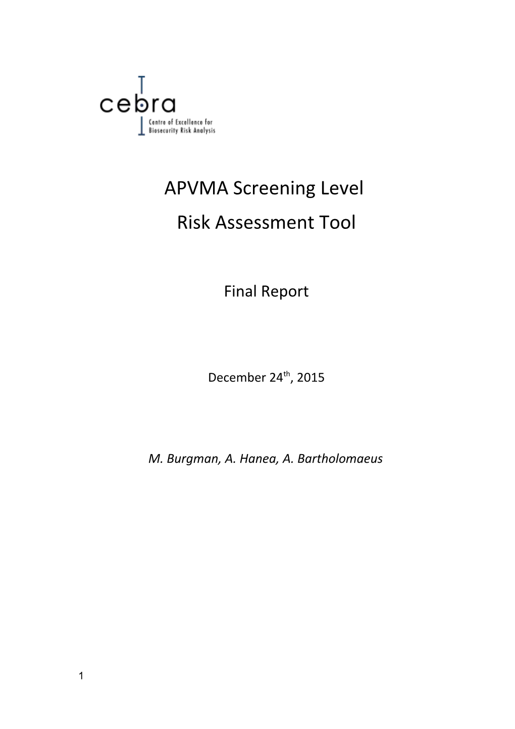 1.1Screening Level Risk Assessment Tool Project Background
