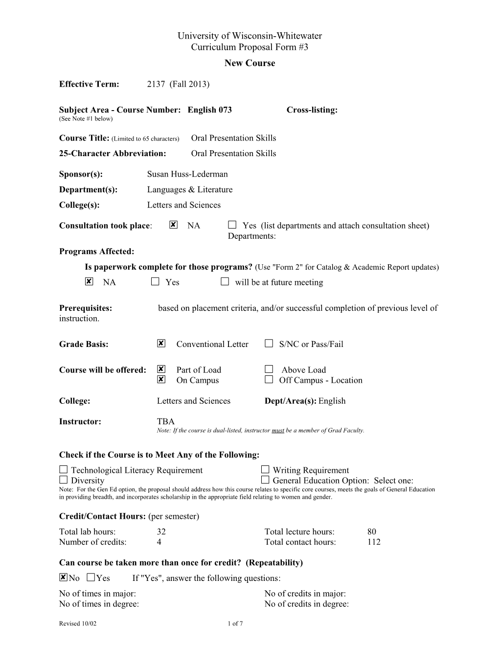 Subject Area - Course Number:English 073Cross-Listing