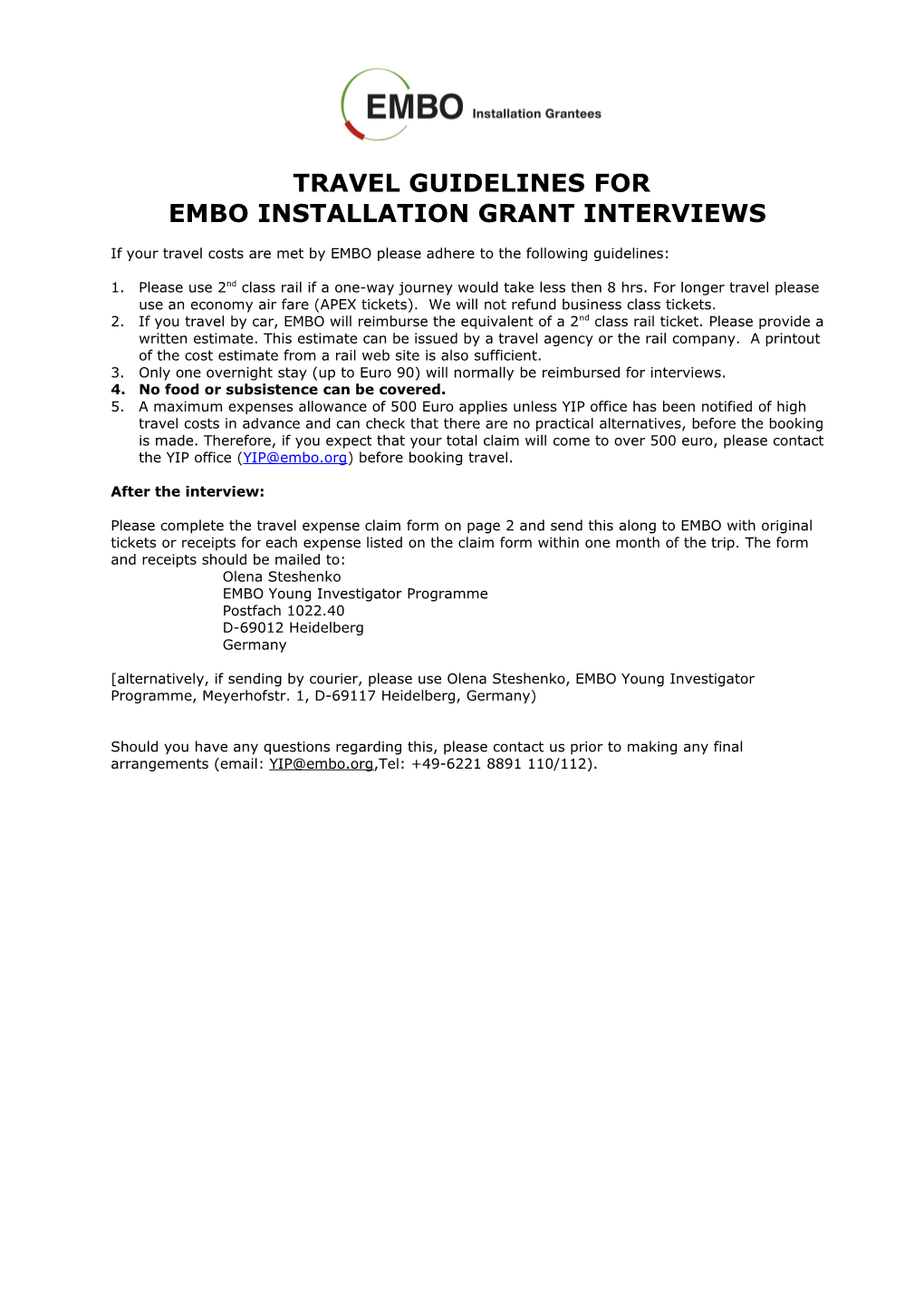 Embo Installation Grant Interviews