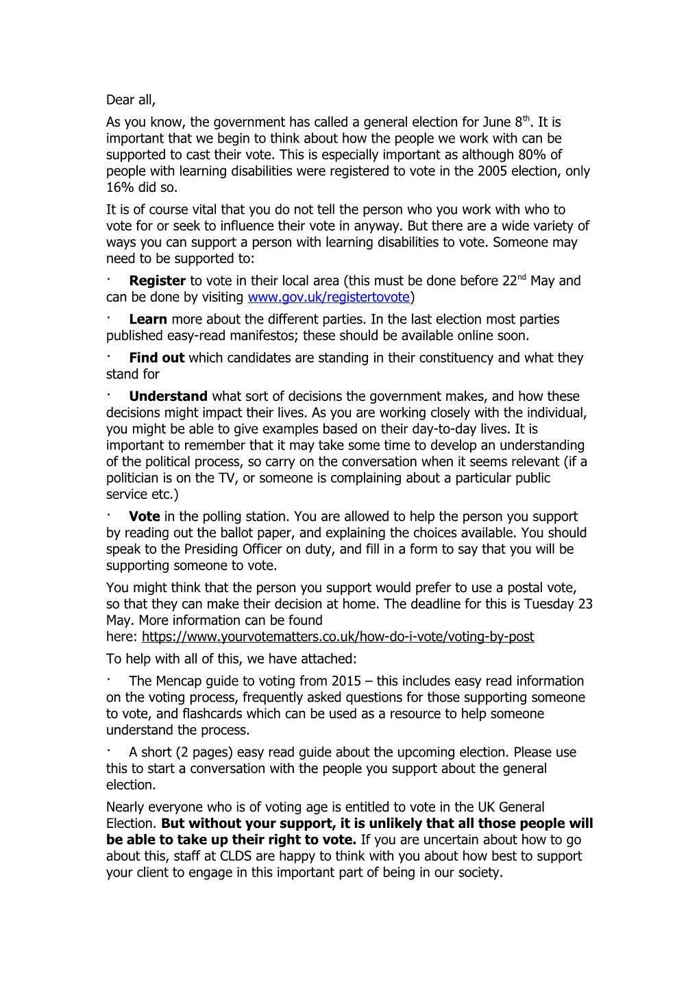 Registerto Vote in Their Local Area (This Must Be Done Before 22Ndmay and Can Be Done