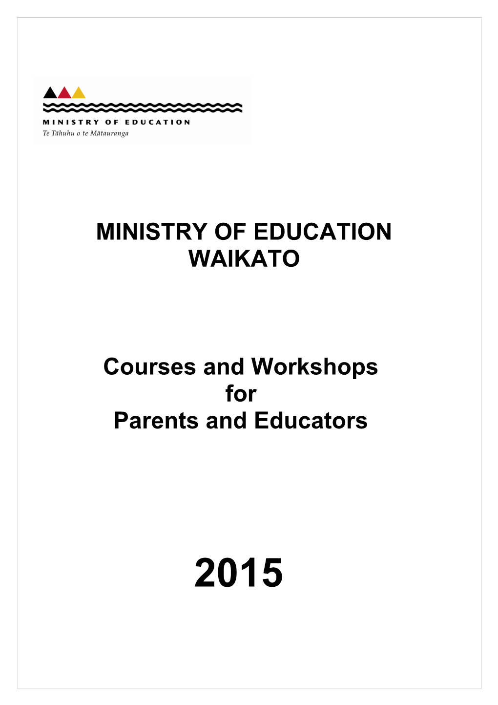 MOE Waikato Courses and Workshops for Parents and Educators