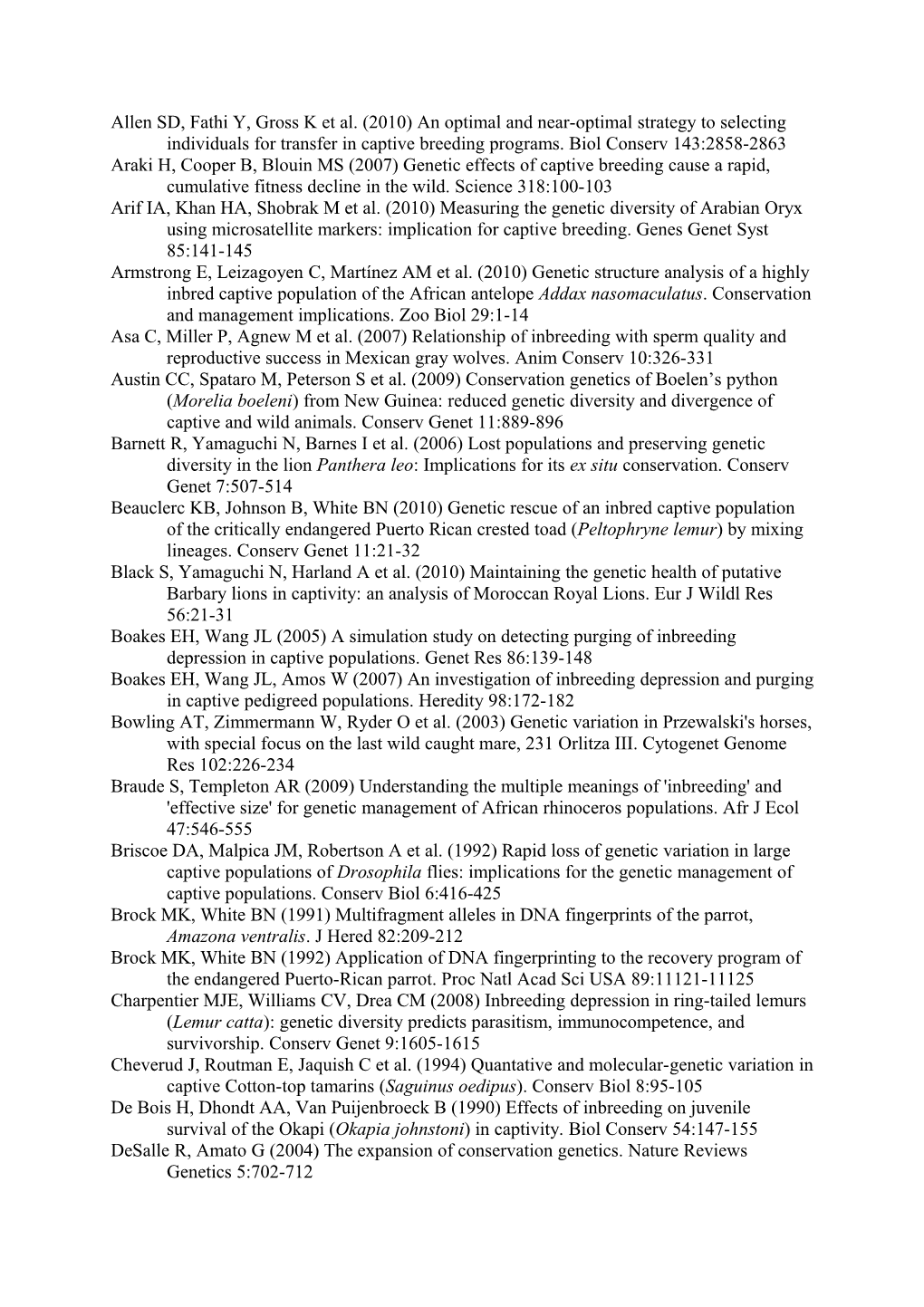 Allen SD, Fathi Y, Gross K Et Al. (2010) an Optimal and Near-Optimal Strategy to Selecting