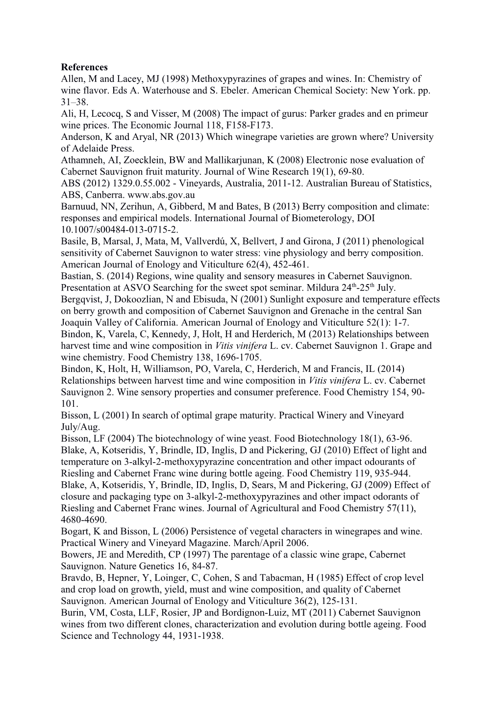 Allen, M and Lacey, MJ (1998) Methoxypyrazines of Grapes and Wines. In: Chemistry of Wine