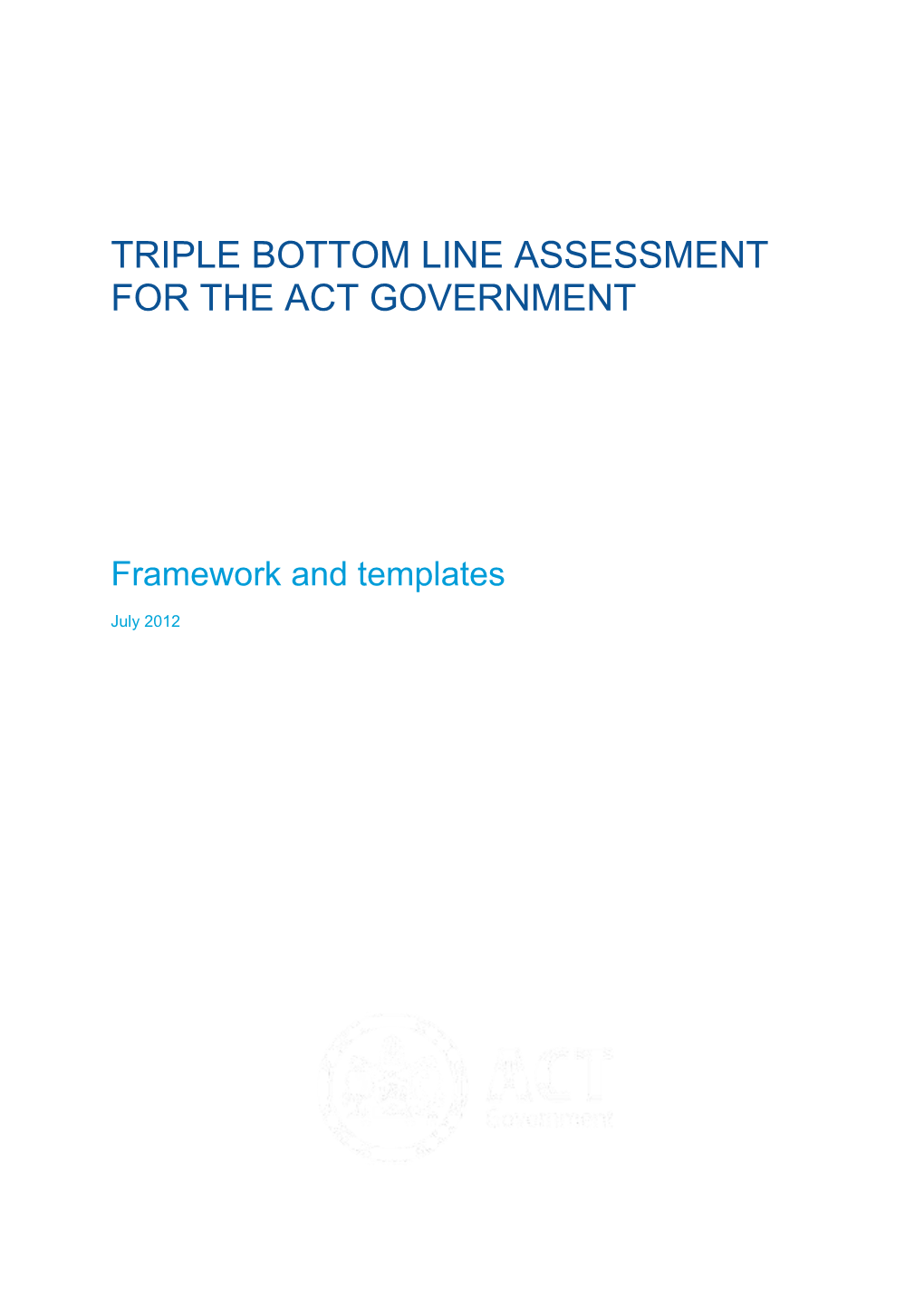 Triple Bottom Line Assessment for the ACT Government-Discussion Paper