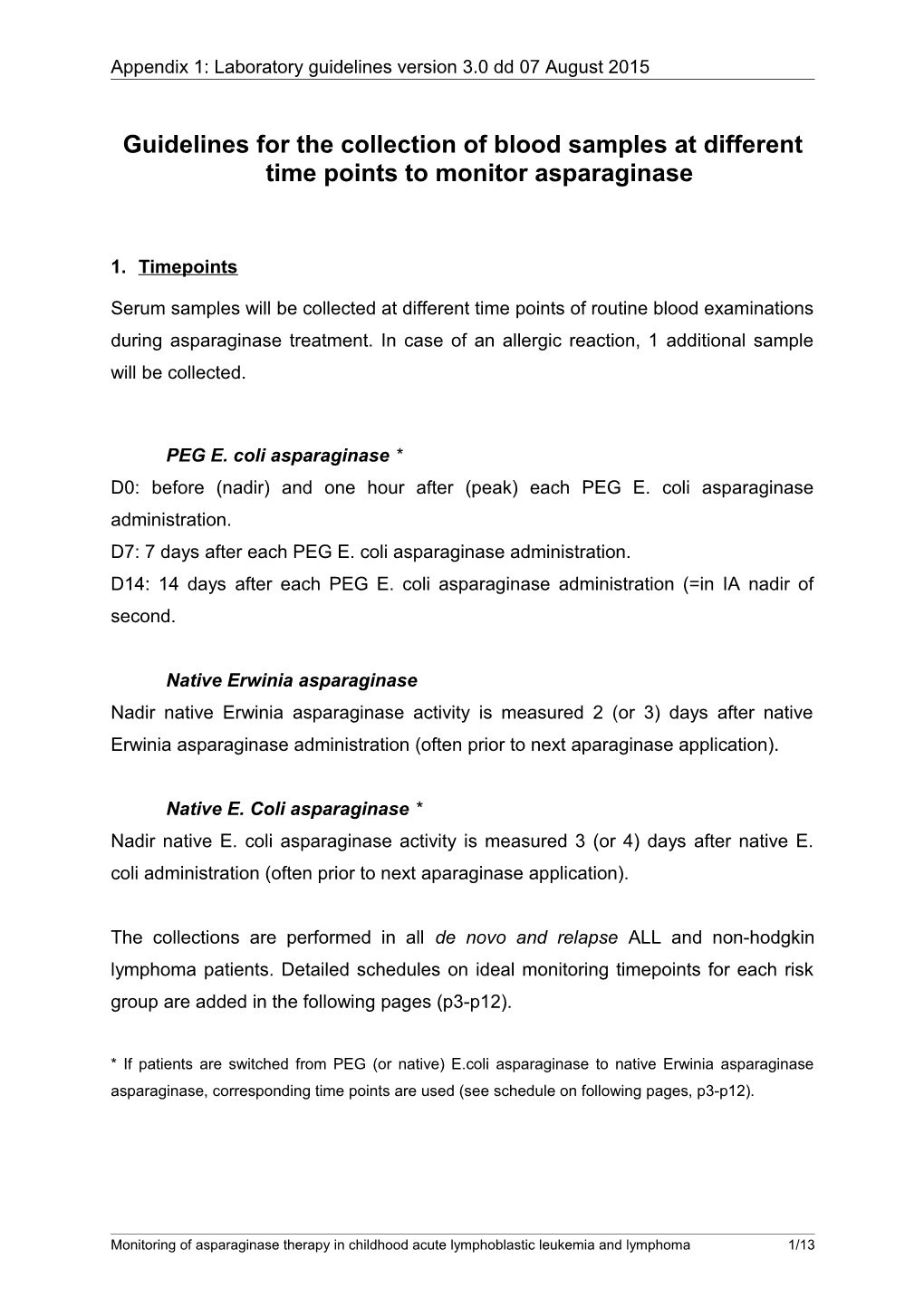 Guidelines for the Collection of Blood Samples at Different Time Points to Monitor Asparaginase